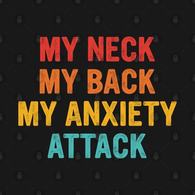 My Neck My Back My Anxiety Attack by Kawaii-n-Spice