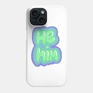 he him groovy pronouns Phone Case