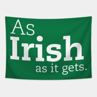 As Irish as it gets. Tapestry