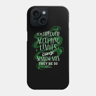 Wicked Musical Quote Elphaba Phone Case