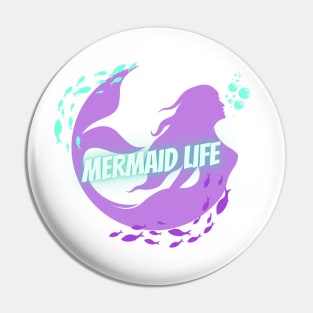 Mermaid Life Pin