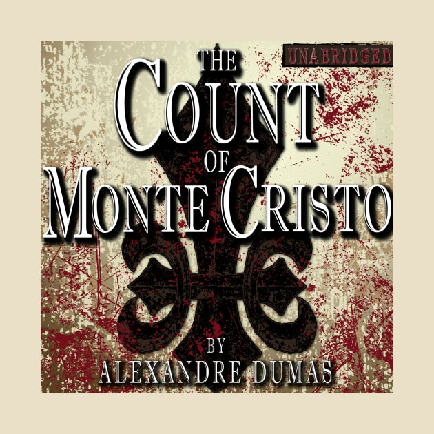 The Count of Monte Cristo by ClassicTales