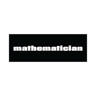 Mathematician T-Shirt