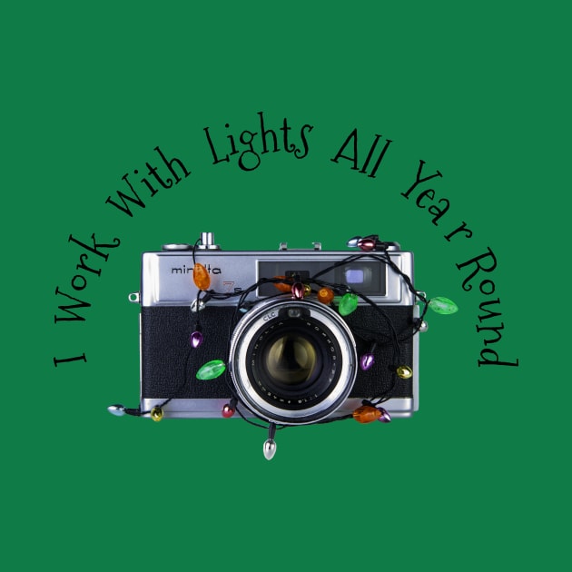 Christmas Lights Vintage Camera - Work With Lights All Year Round - Black Text by DecPhoto