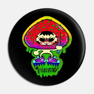 Poison little Mushroom! Pin