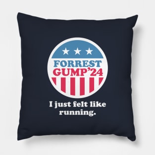 Forrest Gump '24 - I just felt like running Pillow