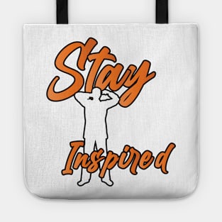 Stay Inspired Tote