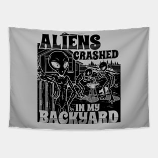 Aliens Crashed In My Backyard Funny Alien E.T. Retro Meme Tapestry