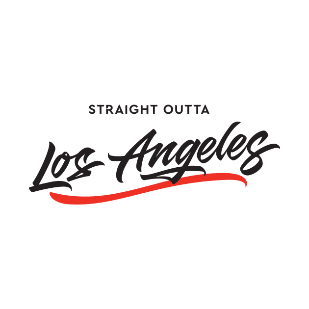 Straight Outta Los Angeles by Already Original