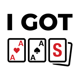 I Got Aces - Light T-Shirt