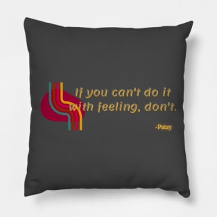 Patsy quote Pillow