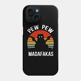 Cat PEW PEW Madafakas (vintage) Phone Case