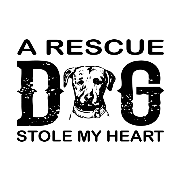 A Rescue Dog Stole My Heart by Be Awesome 