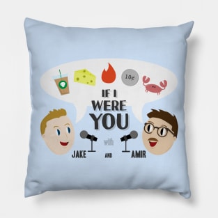 If I Were You Pillow