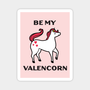 Be My Valencorn Magnet