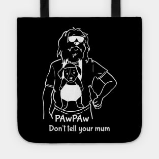 my bearded PAwPAw love me more than cold beer Tote