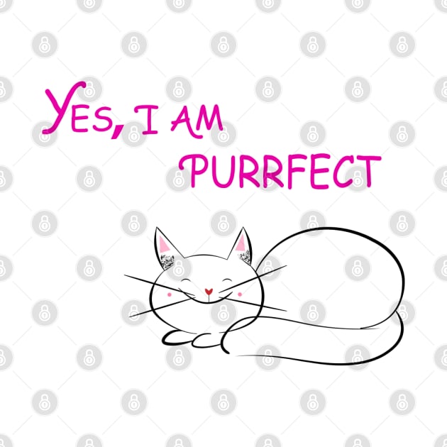 Yes I am purrfect by Sunshineisinmysoul