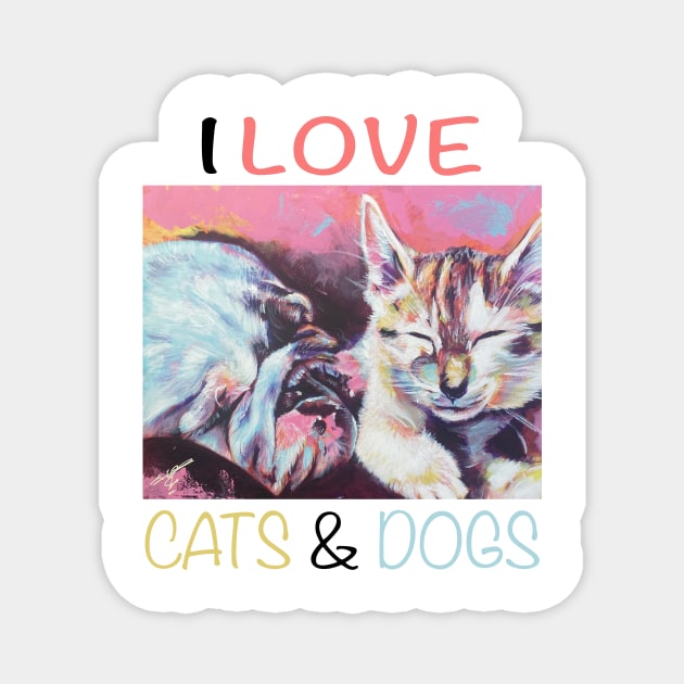 I Love Cats and Dogs Too Magnet by SPortisJr