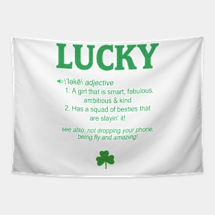 Lucky Definition Girls St Patrick's Day Shirt Graphic Tee Tapestry