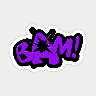 Bam! Magnet