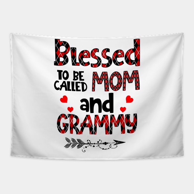 Blessed To be called Mom and grammy Tapestry by Barnard