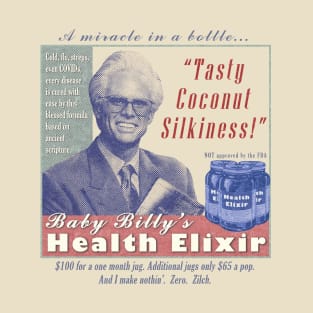 Baby Billy's Health Elixir Vintage Ad Look Design T-Shirt