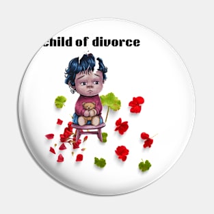 Child Of Divorce Pin