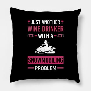 Wine Drinker Snowmobiling Snowmobile Pillow