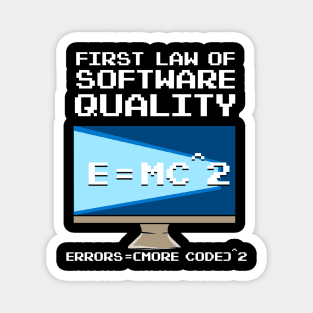 First Law Of Software Quality EMC Magnet