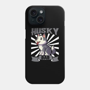 Husky Dad - Siberian Husky Phone Case