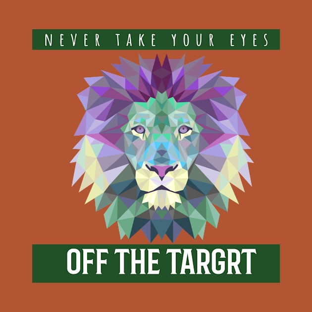 never take your eyes off the target by UNION DESIGN