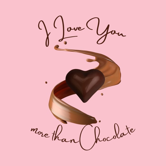 I Love You more than Chocolate by Stacie Marquez Art & More