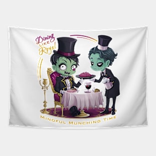 Zombie - Dining like a royal Tapestry