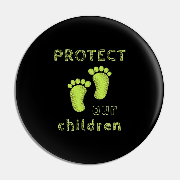 Protect Children Save the Kids Protest Child Rights End Human Trafficking Child Abuse Justice Child Trafficking BLM Love Equal Rights Black Women Slavery Donald Trump Birthday Gift Pin by EpsilonEridani