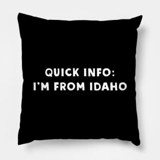 Idaho Cool & Funny Pillow