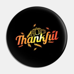 Pumpkin Thankful On Thanksgiving Pin