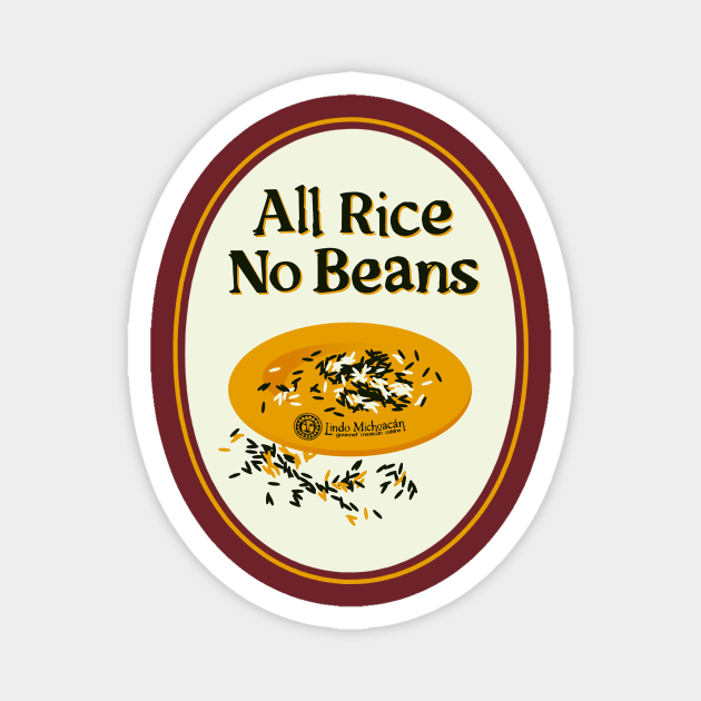 All Rice No Beans Logo Magnet by Piecing It Together