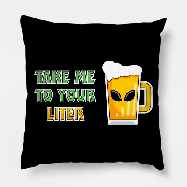 Take Me to Your Liter Pillow by MJ