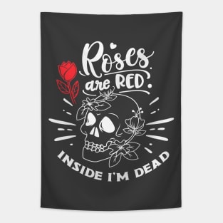 Dead Inside Roses Are Red Funny Skeleton Tapestry