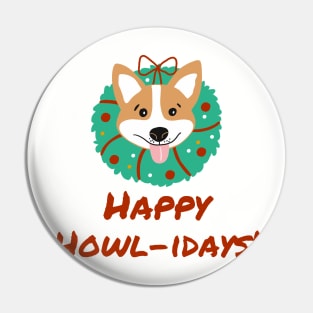 Happy Howlidays Dog Corgi Christmas Wreath Pin