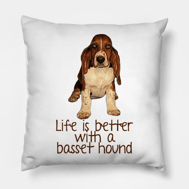 life is better with a Basset Hound Pillow by MonarchGraphics