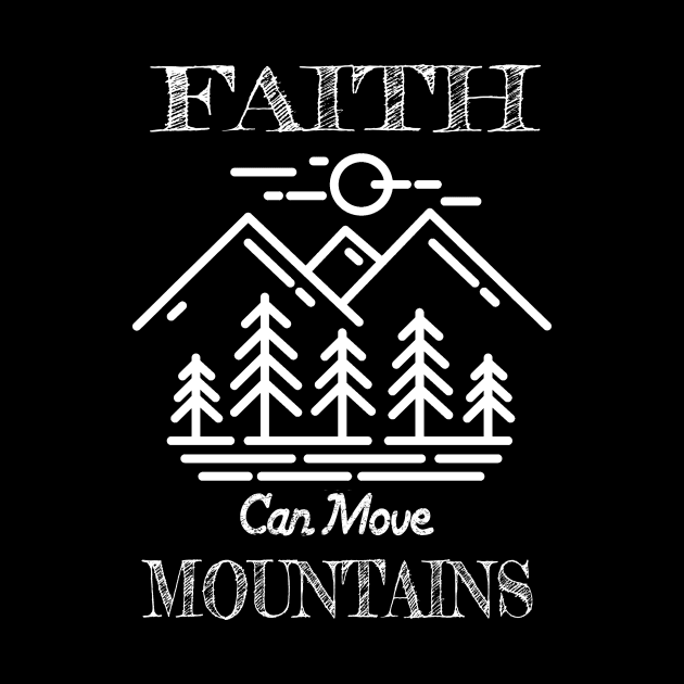 Faith Can Move Mountain Christian Design Gift by Therapy for Christians