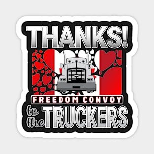 FREEDOM CONVOY CANADA  THANKS TO THE TRUCKERS - TRUCKERS FOR FREEDOM WE LOVE YOU TRUCKERS GRAY LETTERS Magnet