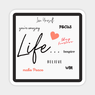 Motivational Digital Art: Inspire, Love, Focus Magnet