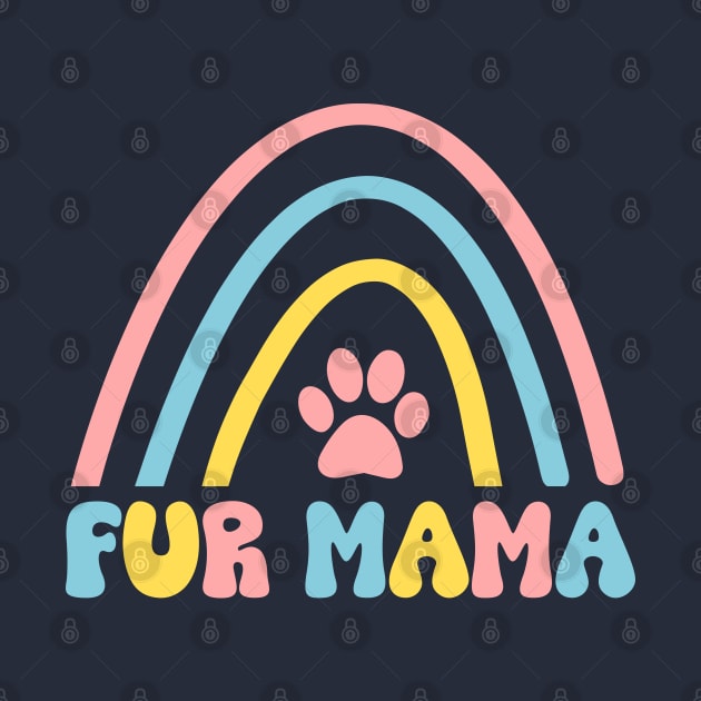 Fur Mama Rainbow and Paw Print Design by THE Dog Designs