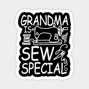 Grandma is Sew Special Magnet