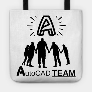 AUTOCAD TEAM, BEST GROUP OF DESIGNERS & AUTOCAD USERS IS HERE ! Tote