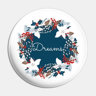 dreams Flowers For You Pin