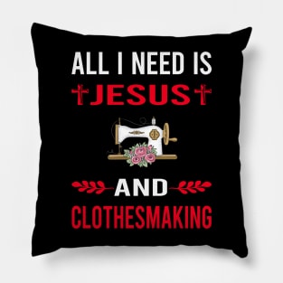 I Need Jesus And Clothesmaking Clothes Making Clothesmaker Dressmaking Dressmaker Tailor Sewer Sewing Pillow