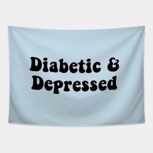 Diabetic & Depressed Tapestry